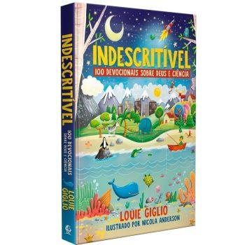 Indescritível - 100 Devocionais - Louie Giglio (Capa Dura)