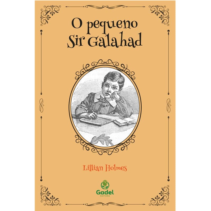 Pequeno Sir Galahad, O - Lillian Holmes