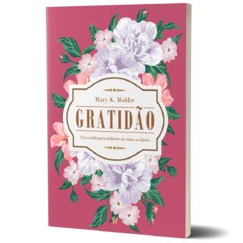Gratidão - Mary K. Mohler
