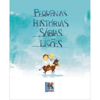 Pequenas Histórias - Sábias Lições