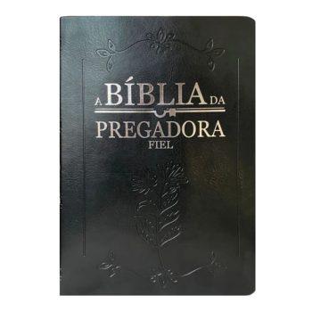 Bíblia Da Pregadora Fiel - Capa Pu Nobre Luxo - Preta