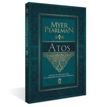 Comentário Bíblico - Atos - Myer Pearlman