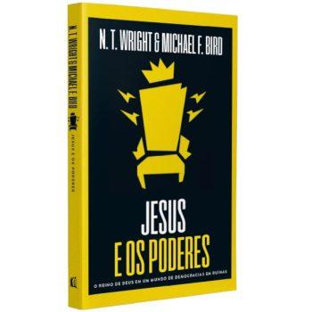 Jesus E Os Poderes - N.T. Wright E Michael F. Bird