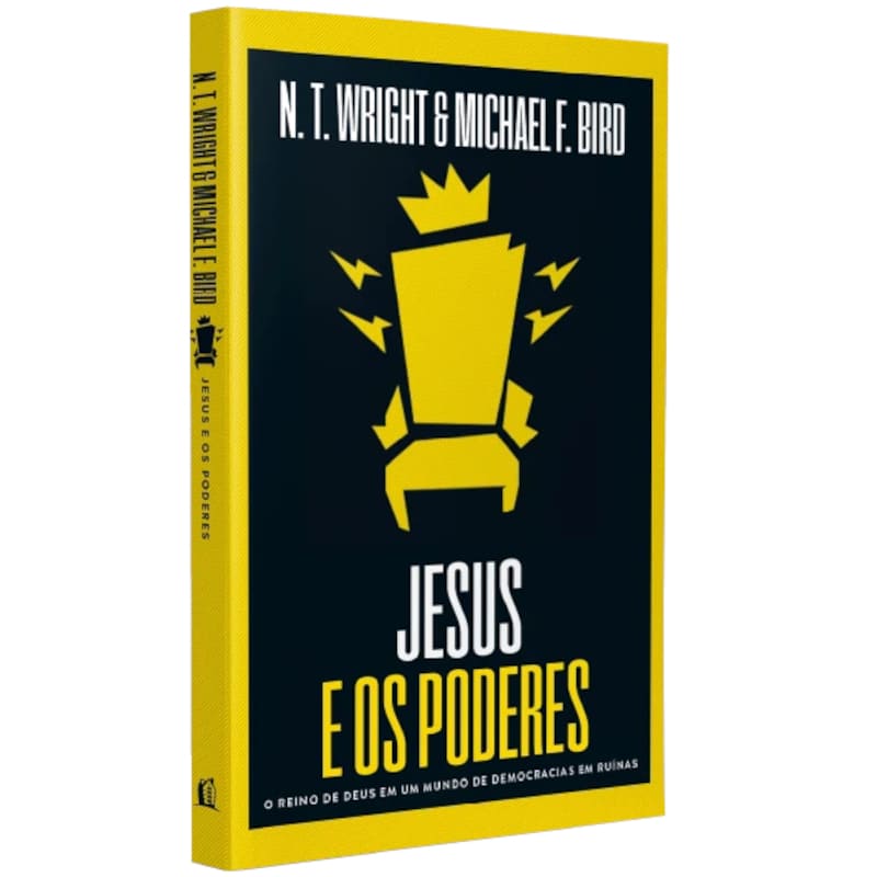 Jesus E Os Poderes - N.T. Wright E Michael F. Bird