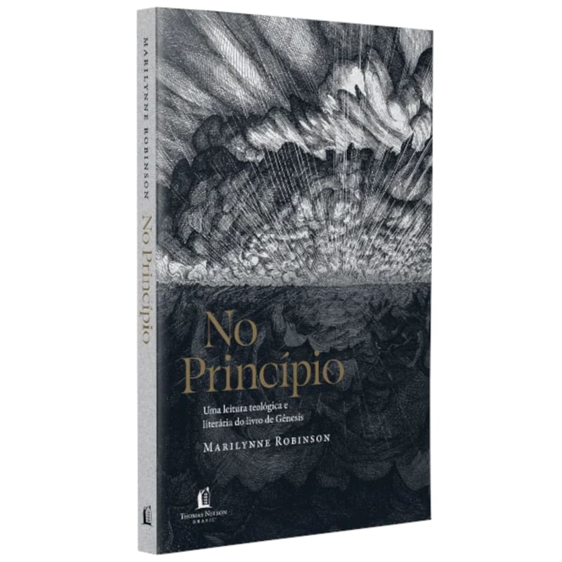 No Princípio: Uma Leitura Teológica E Literária Do Livro De Gênesis - Marilynne Robinson