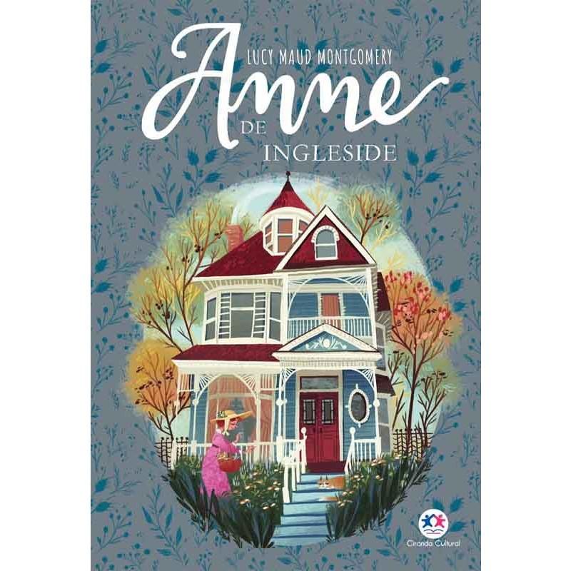 Anne - Vol. 6 - Anne De Ingleside - Lucy Maud Montgomery