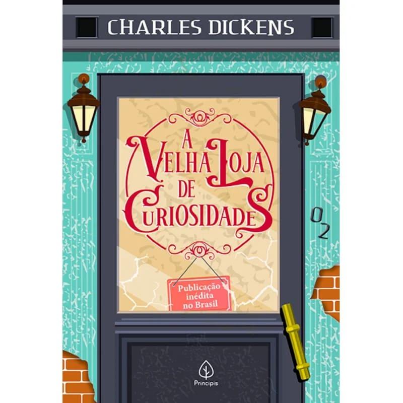 A Velha Loja De Curiosidades - Charles Dickens