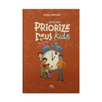 Priorize Deus Kids - Michel Simplício