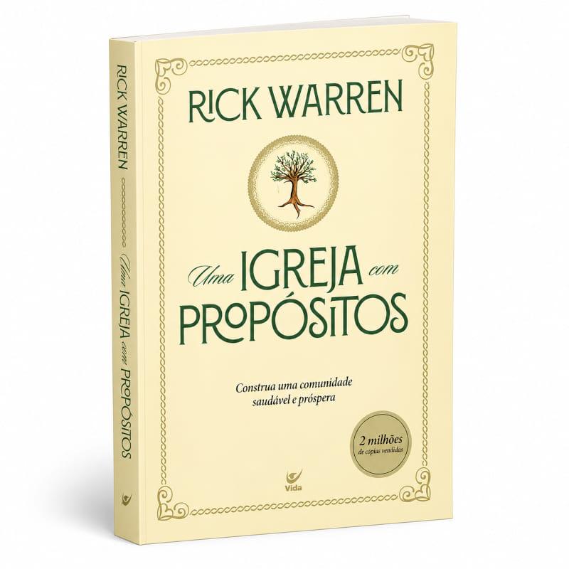 Uma Igreja Com Propósitos - Rick Warren