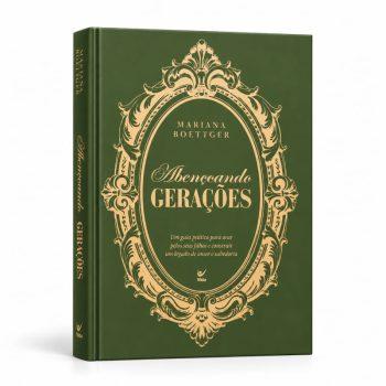 Abençoando Gerações - Mariana Boettger Busarello
