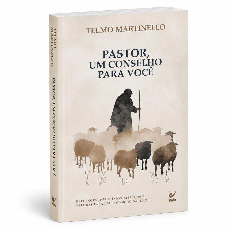 Pastor Um Conselho Para Você - Telmo Martinello