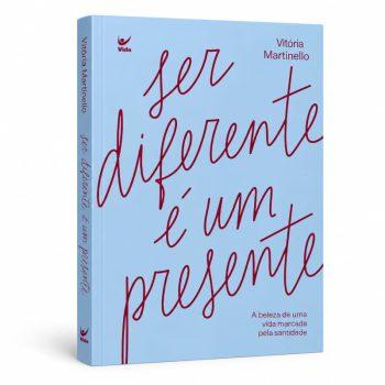 Ser Diferente É Um Presente - Vitória Martinello
