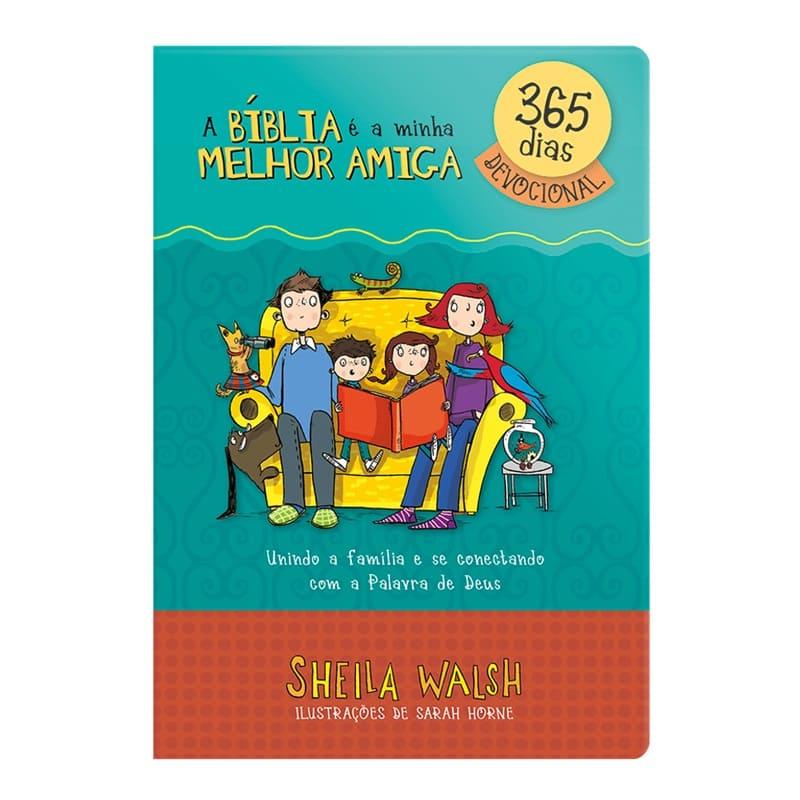 Biblia E Minha Melhor Amiga, A - Devocional 365 Dias