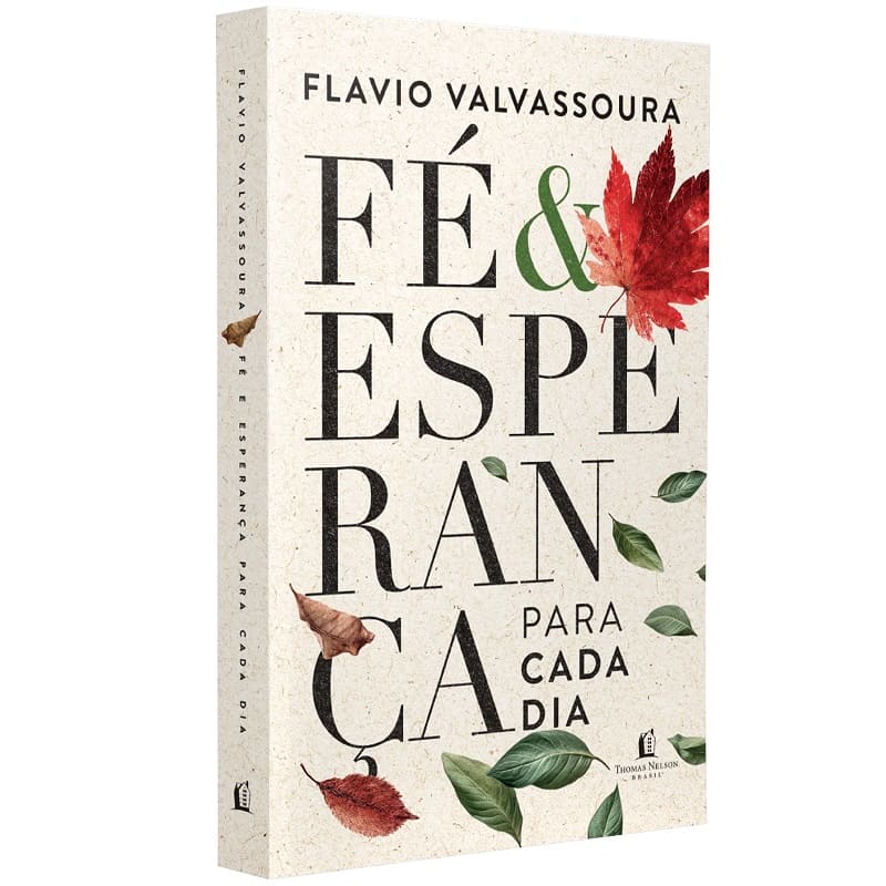 Fé E Esperança Para Cada Dia - Flavio Valvassoura