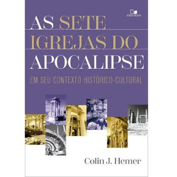 Sete Igrejas Do Apocalipse, As - Colin J. Hemer