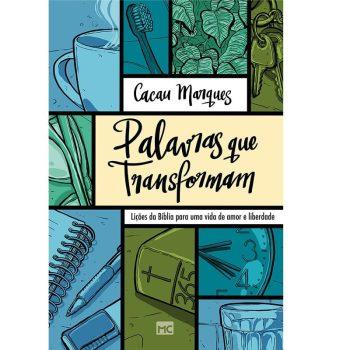 Palavras Que Transformam - Cacau Marques