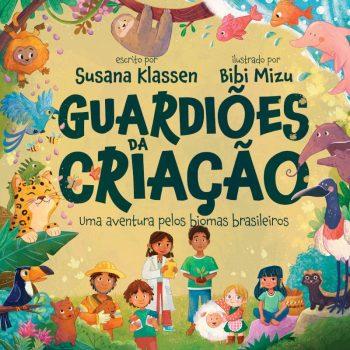 Guardiões Da Criação - Susana Klassen