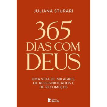 365 Dias Com Deus - Juliana Sturari