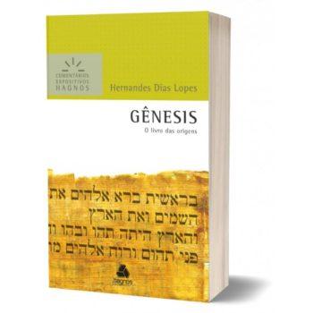 Comentários Expositivos - Gênesis - Hernandes Dias Lopes