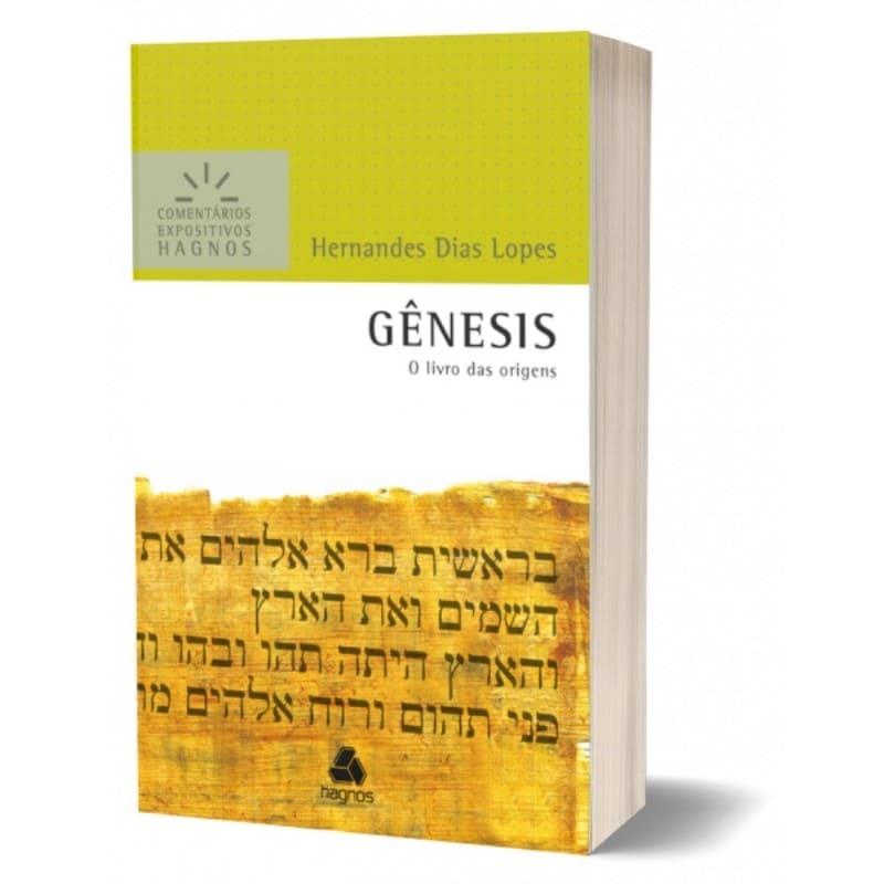 Comentários Expositivos - Gênesis - Hernandes Dias Lopes