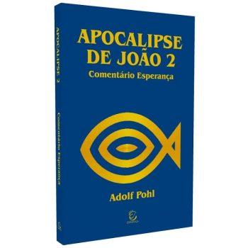 Comentário Esperança - Nt - Apocalipse De João - Vol. 2 - Adolf Pohl