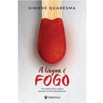 Língua É Fogo, A - Simone Quaresma