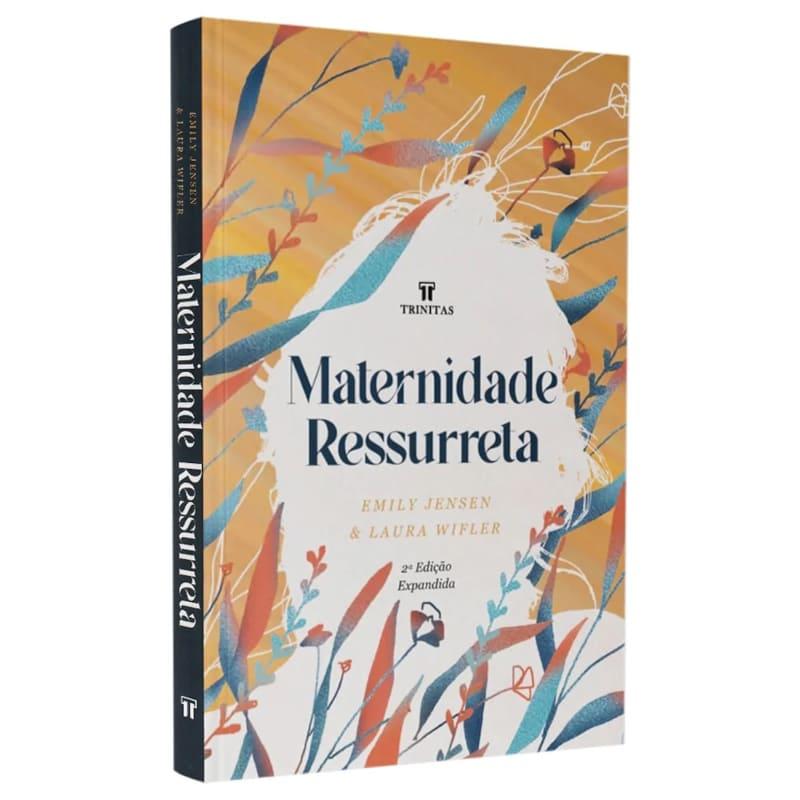 Maternidade Ressurreta - Edição Expandida - Emily Jensen & Laura Wifler