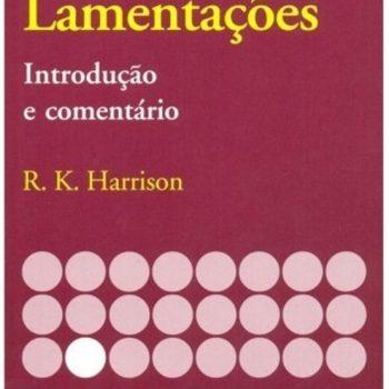 Introdução E Comentário De Jeremias E Lamentações (At) - R. K. Harrison
