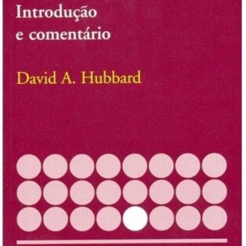 Introdução E Comentário De Oséias (At) - David A. Hubbard