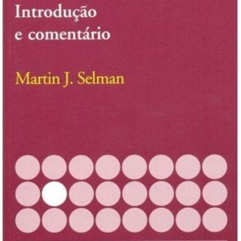 Introdução E Comentário De 1 E 2 Crônicas (At) - Martin J. Selman