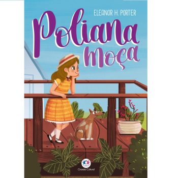 Poliana Moça - Eleanor H. Porter
