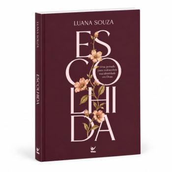 Escolhida - Luana Souza