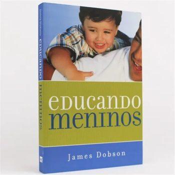 Educando Meninos - James Dobson