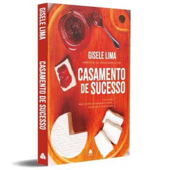 Casamento De Sucesso - Gisele Lima