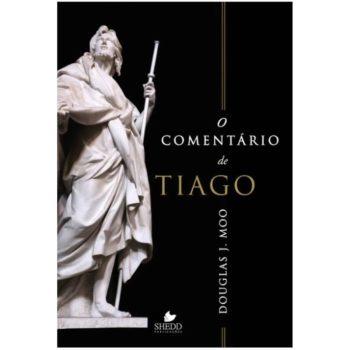 Comentário De Tiago - Douglas J. Moo