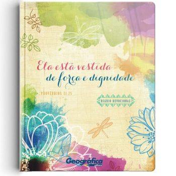 Diário Devocional - Ela Esta Vestida De Força E Dignidade - Ellie Clarie