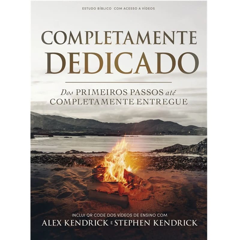 Forja, A - Completamente Dedicado - Estudo Bíblico