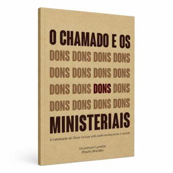 Chamado E Os Dons Ministeriais, O - Drummond Lacerda E Bráulio Brandão